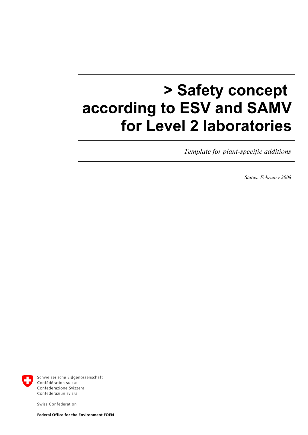 Safety Concept According to ESV and SAMV for Level 2 Laboratories Main Document FOEN 20081