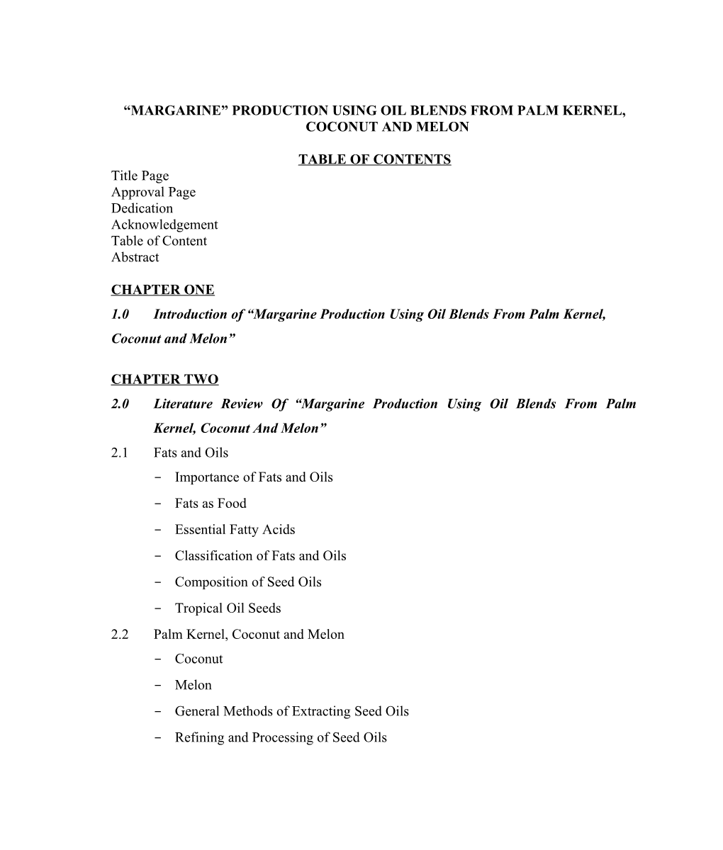 Margarine Production Using Oil Blends from Palm Kernel, Coconut and Melon