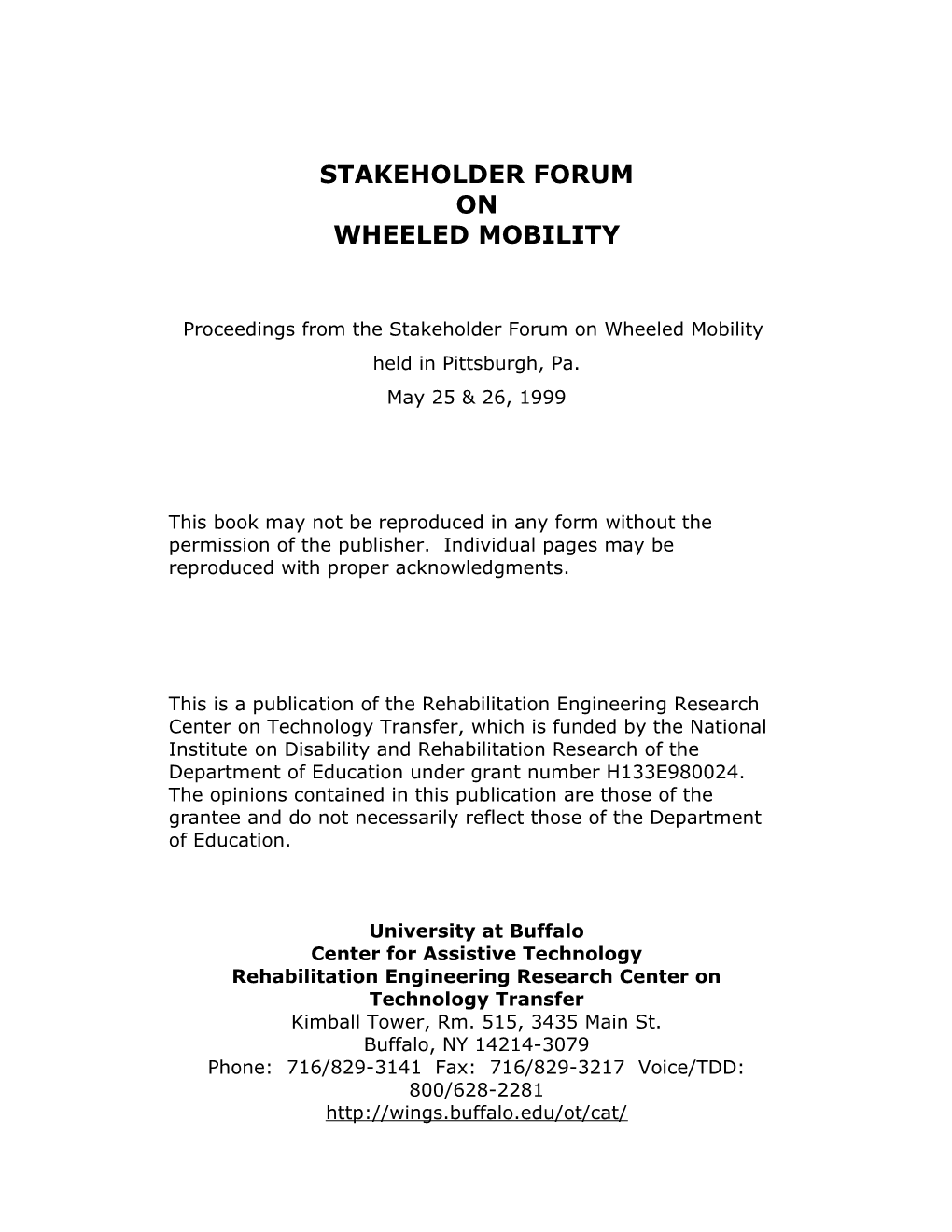 Proceedings from the Stakeholder Forum on Wheeled Mobility