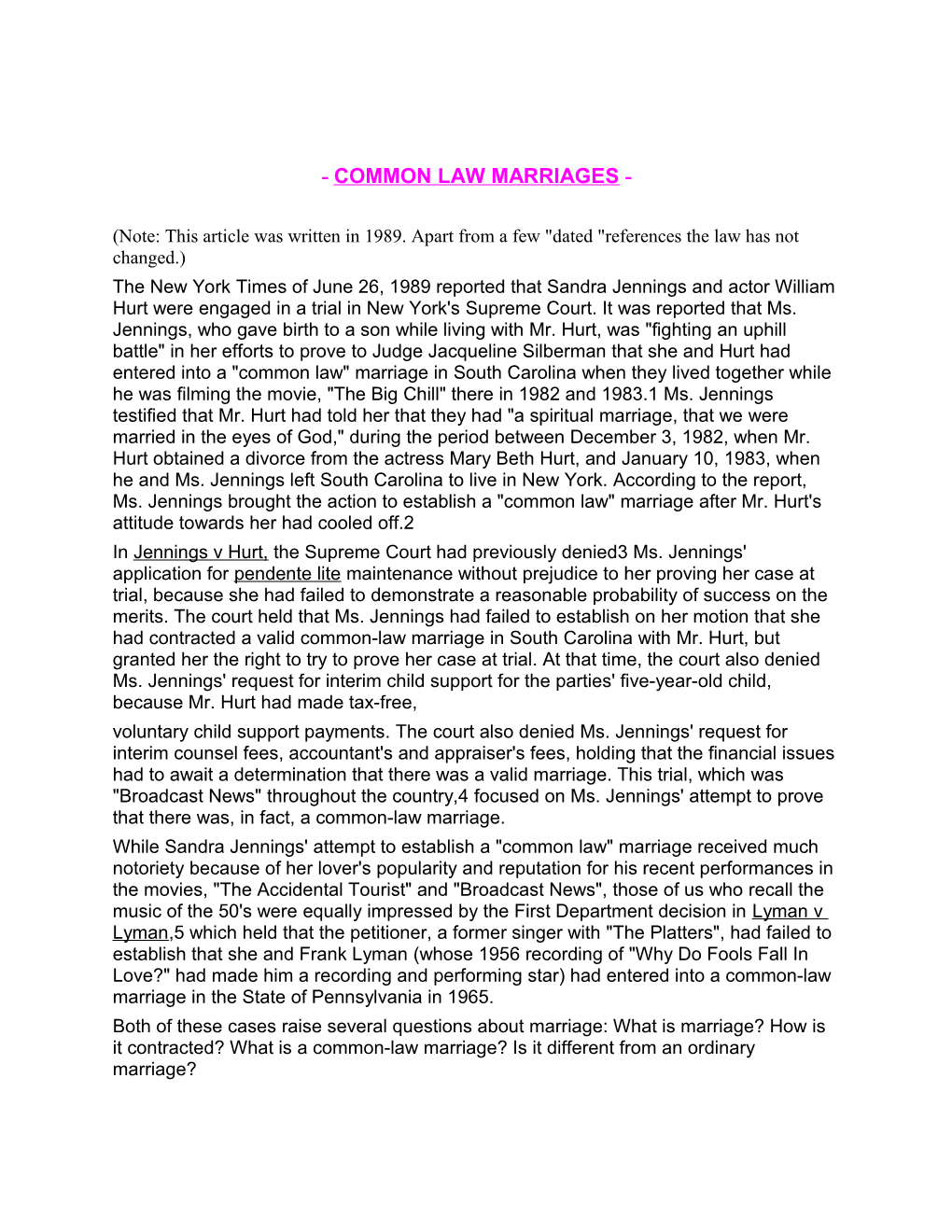 Common Law Marriage Article. New York Divorce and Family Law, the Definitive Site About