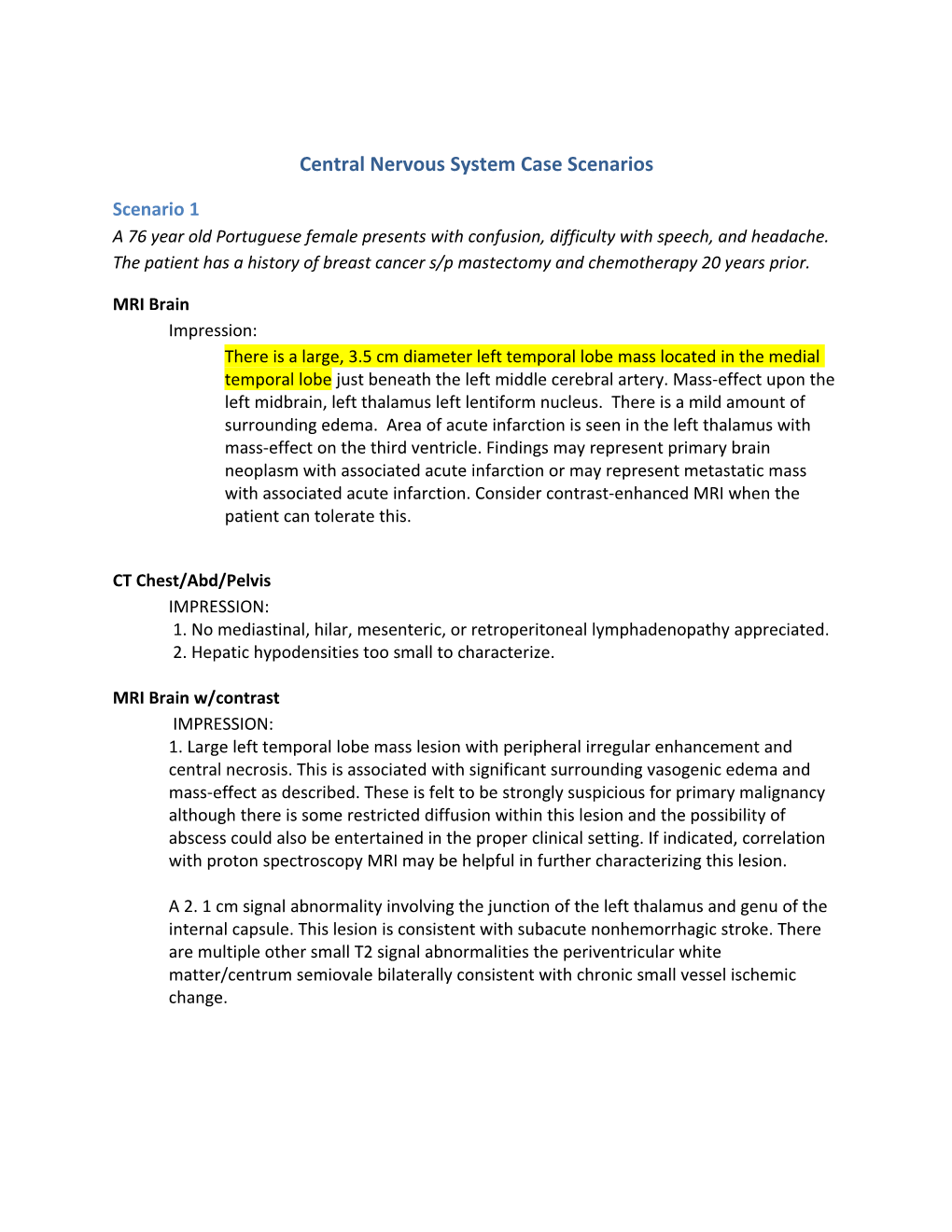 Central Nervous System Case Scenarios