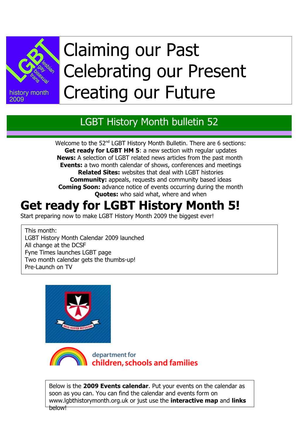 Welcome to the 52Ndlgbt History Month Bulletin. There Are 6 Sections