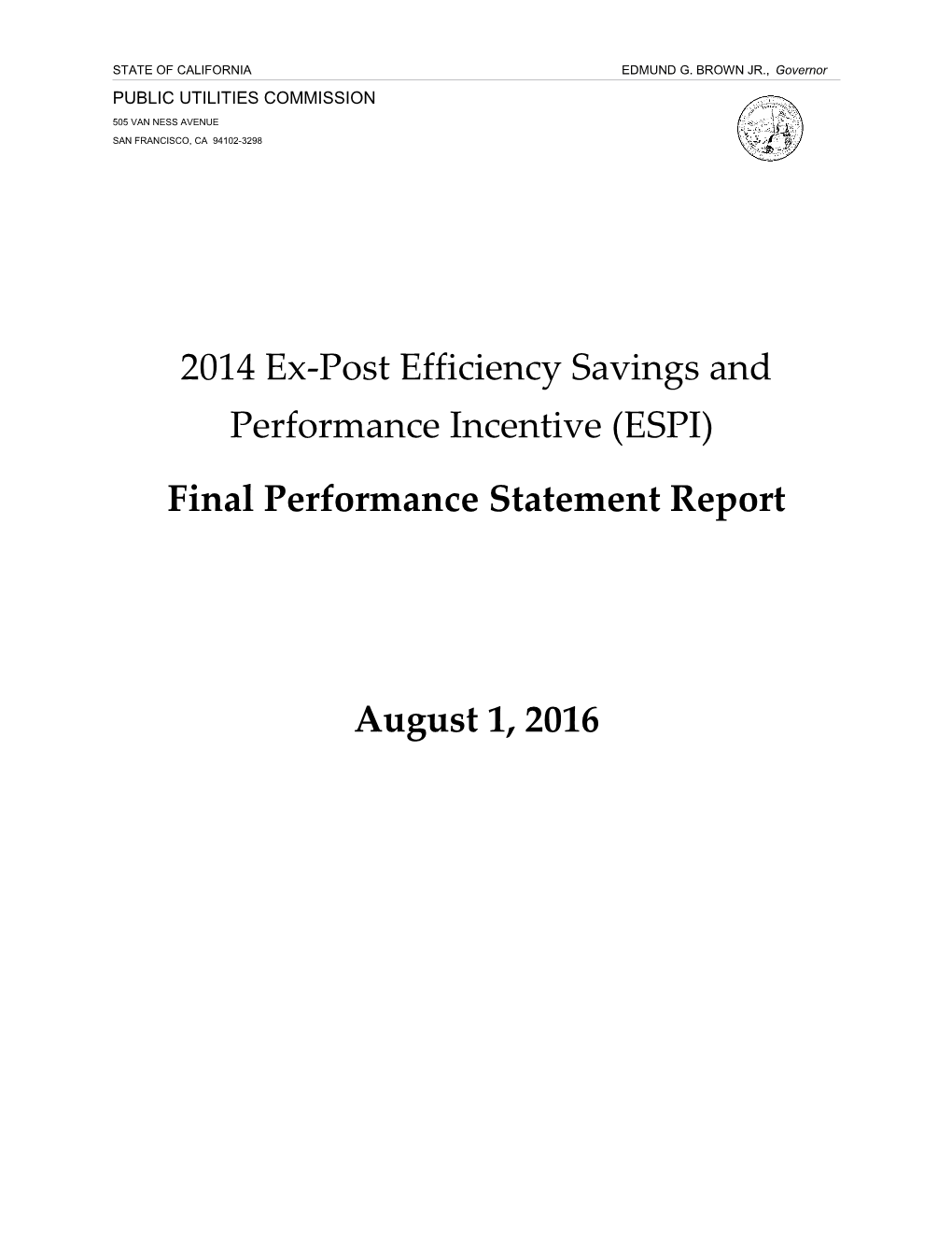 2014 Ex-Post Efficiency Savings and Performance Incentive (ESPI)