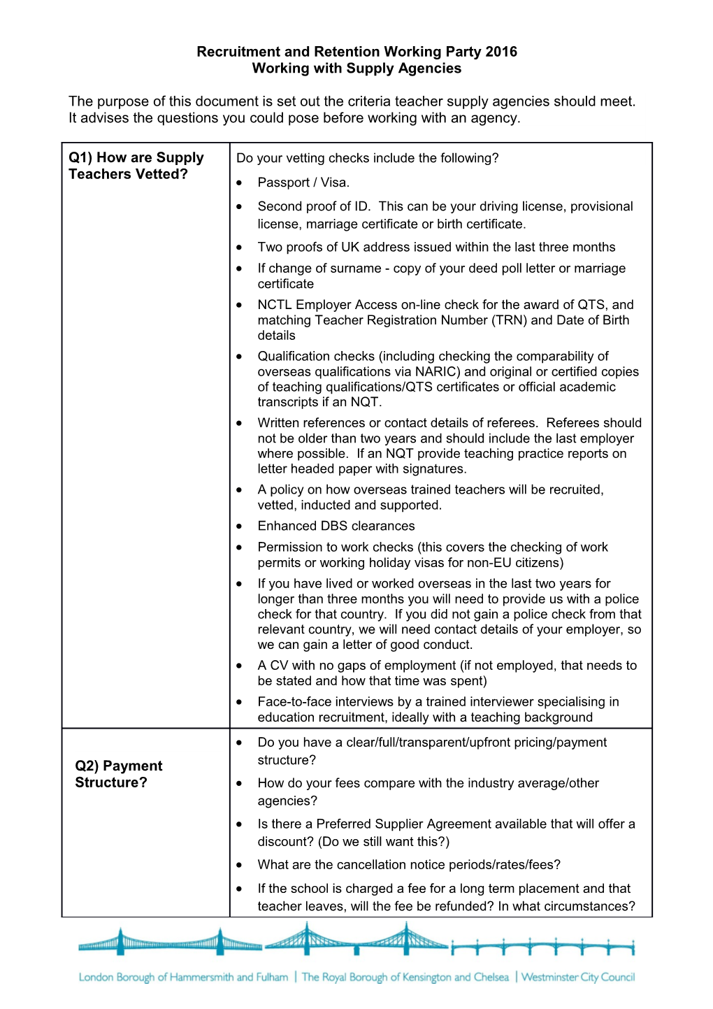 Recruitment and Retention Working Party 2016