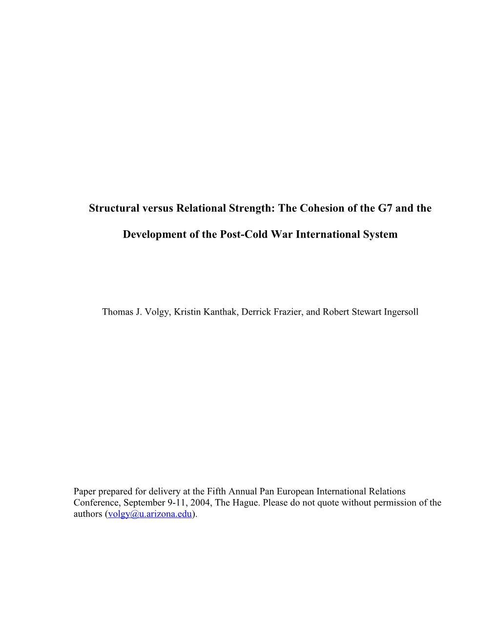 Structural Versus Relational Strength: the Development of the Post-Cold War International System