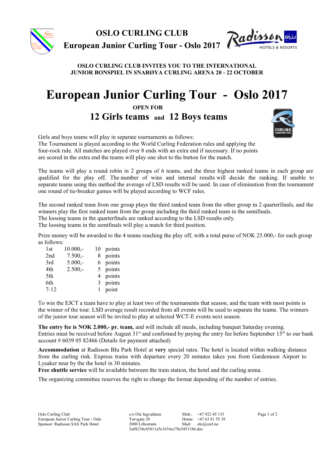 Oslo Curling Club Invites You to the International