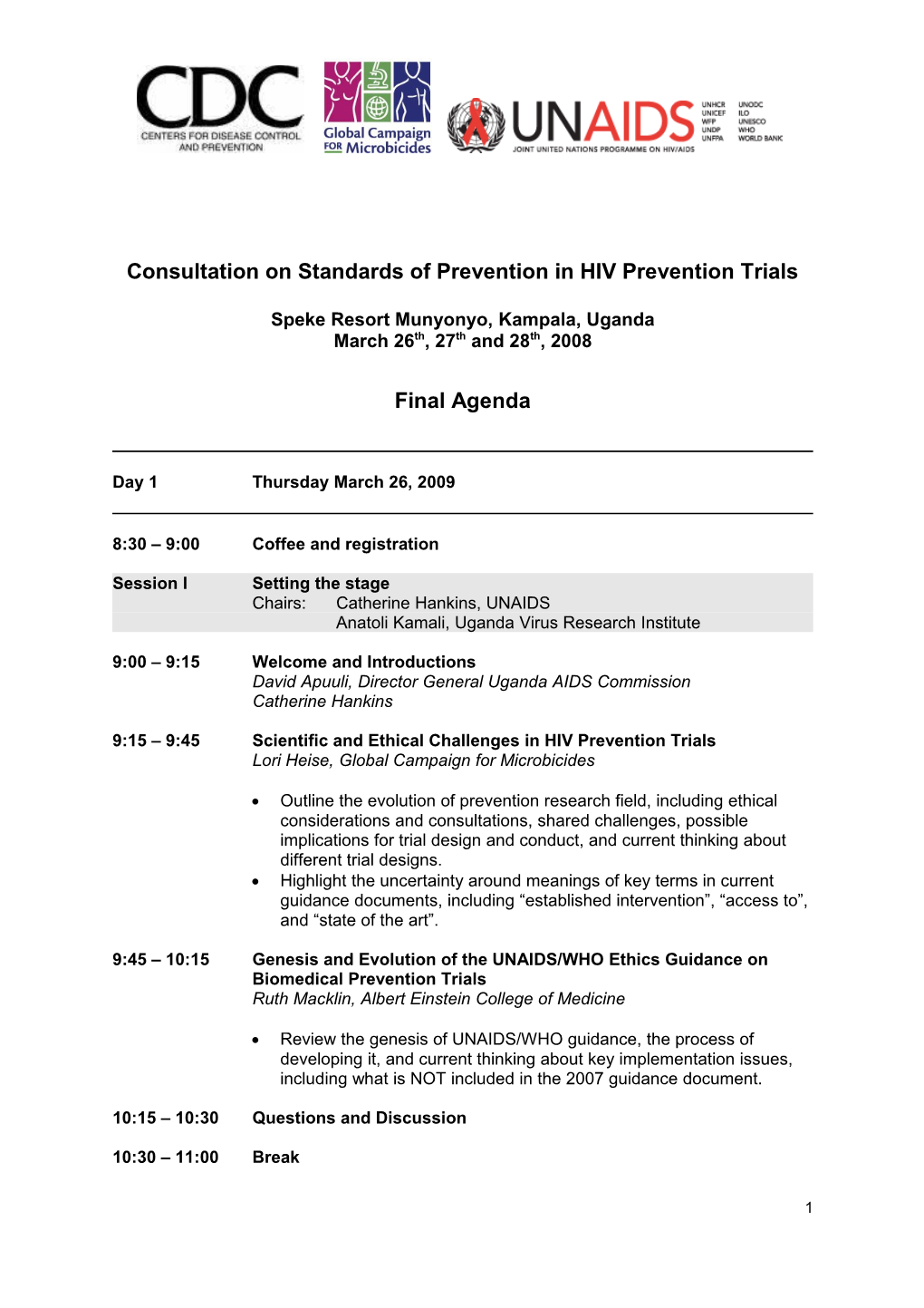 Standards of Prevention in HIV Prevention Trials Consultation