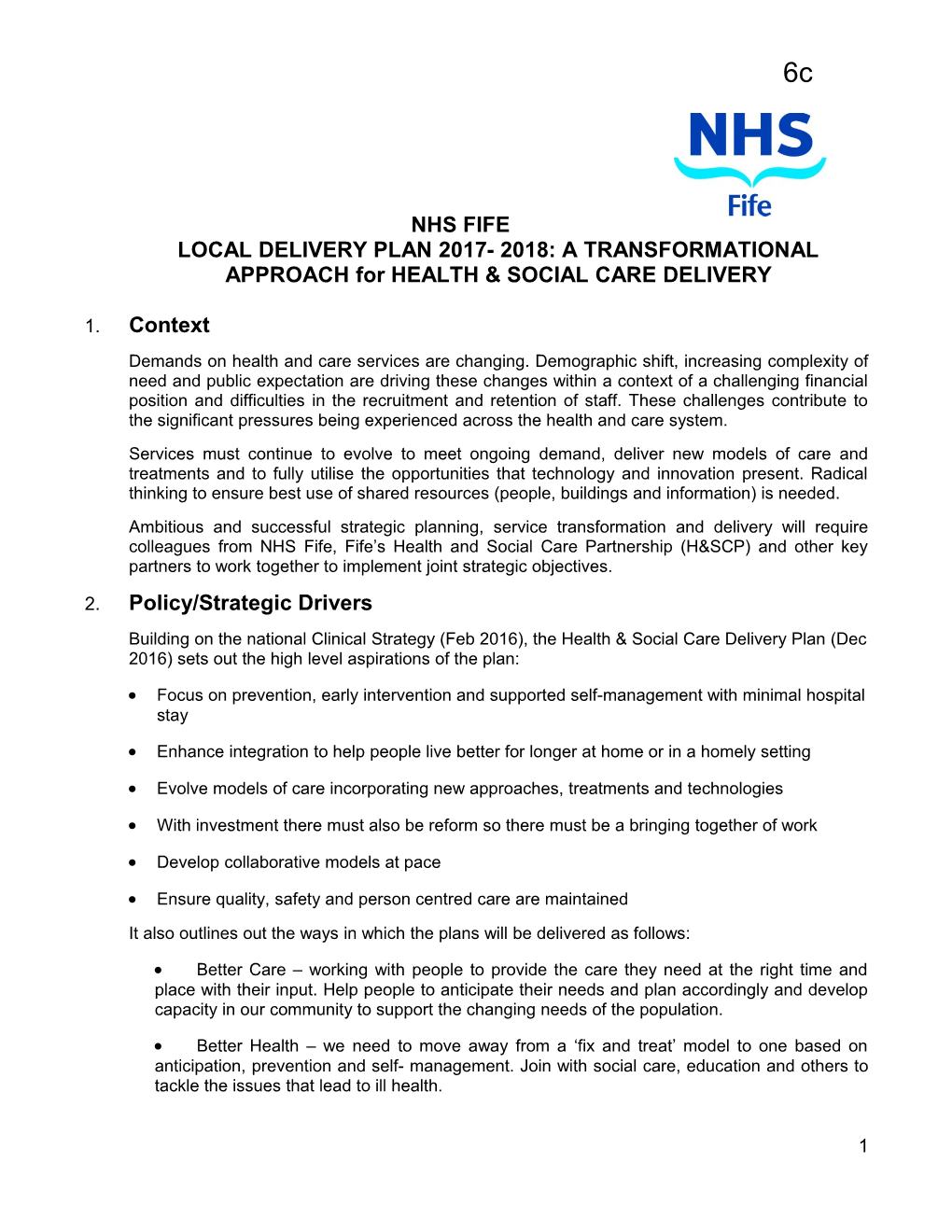 LOCAL DELIVERY PLAN 2017- 2018: a TRANSFORMATIONAL APPROACH for HEALTH & SOCIAL CARE DELIVERY