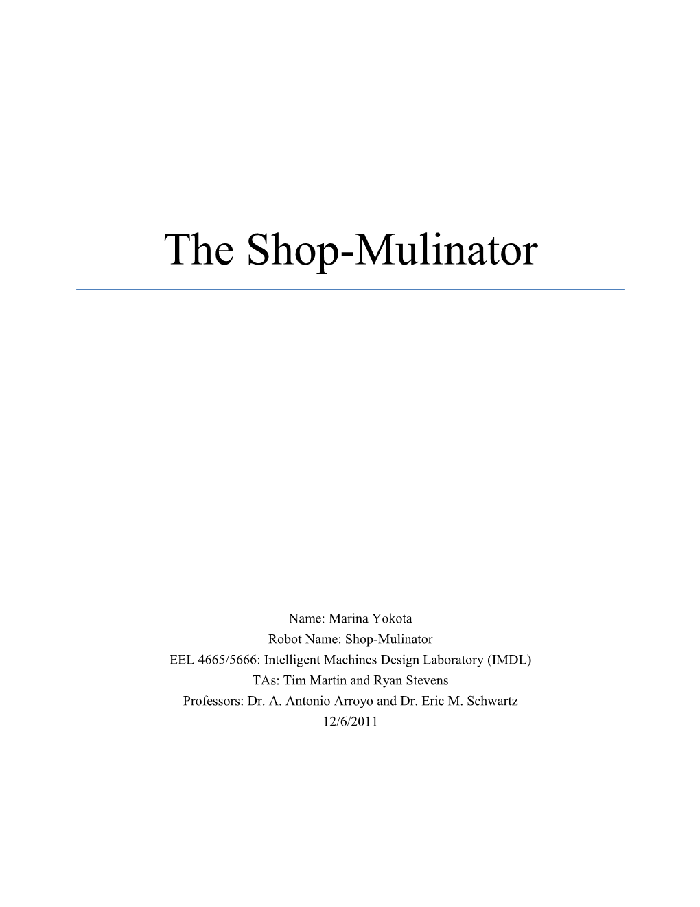 The Shop-Mulinator