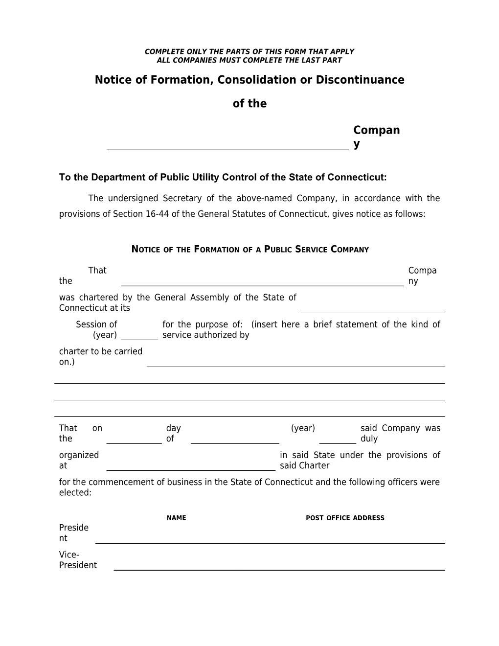 Notice of Formation, Consolidation, Discontinuance