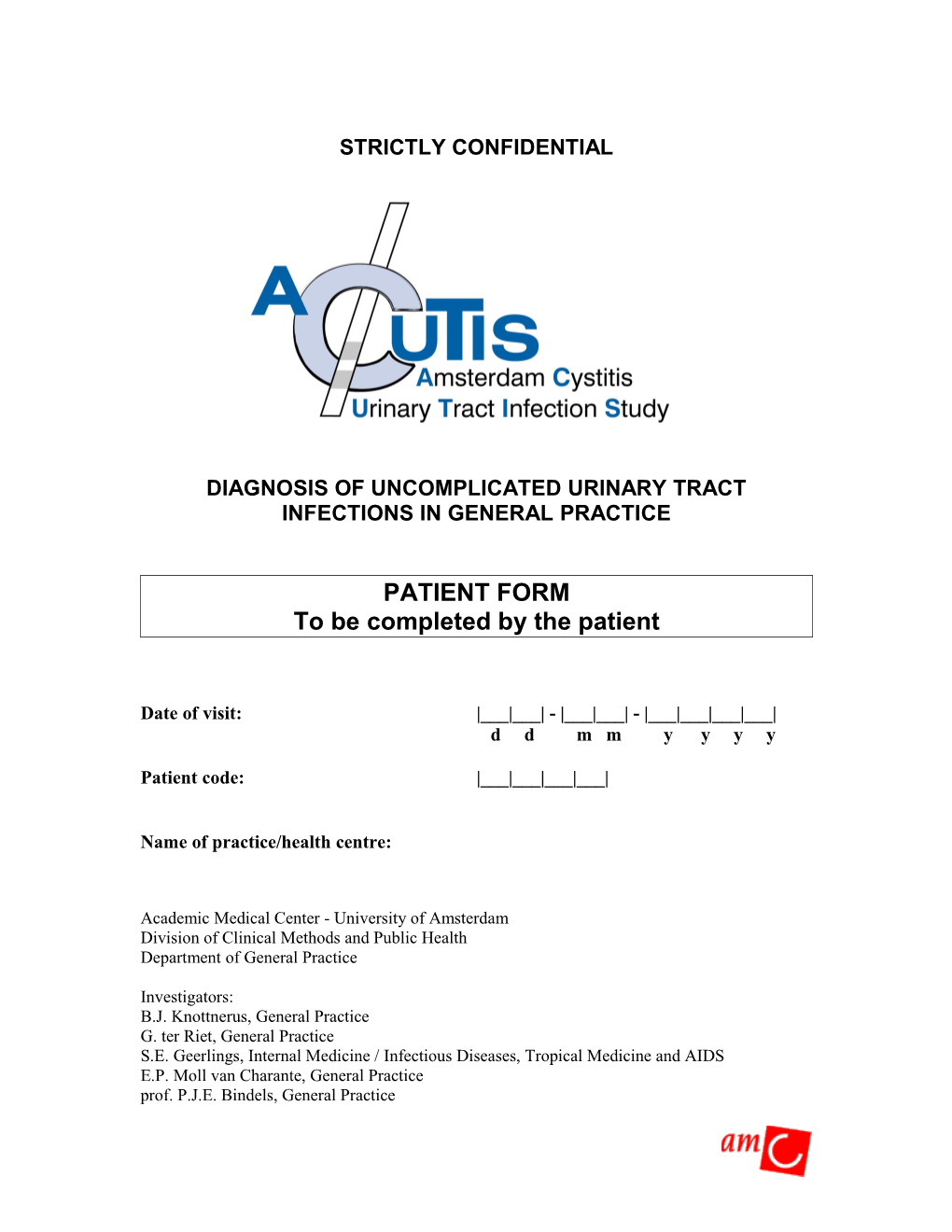Diagnosis of Uncomplicated Urinary Tract Infections in General Practice