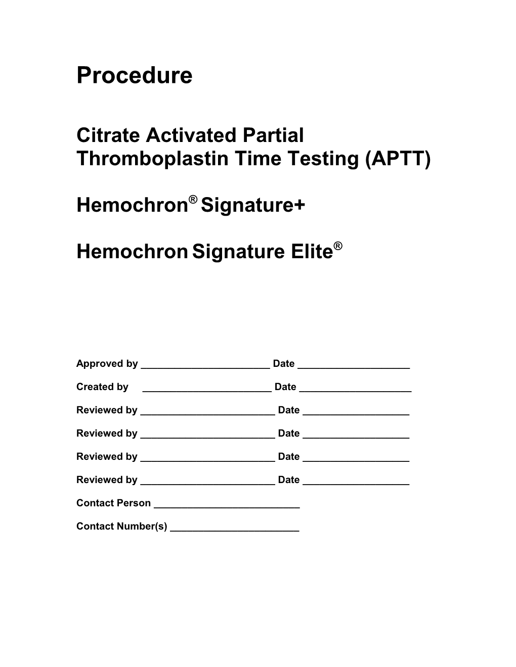 Citrate Activated Partial Thromboplastin Time Testing (APTT)