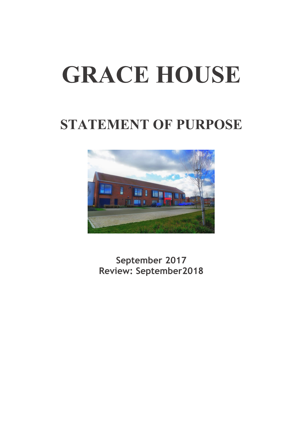 Grace House Statement