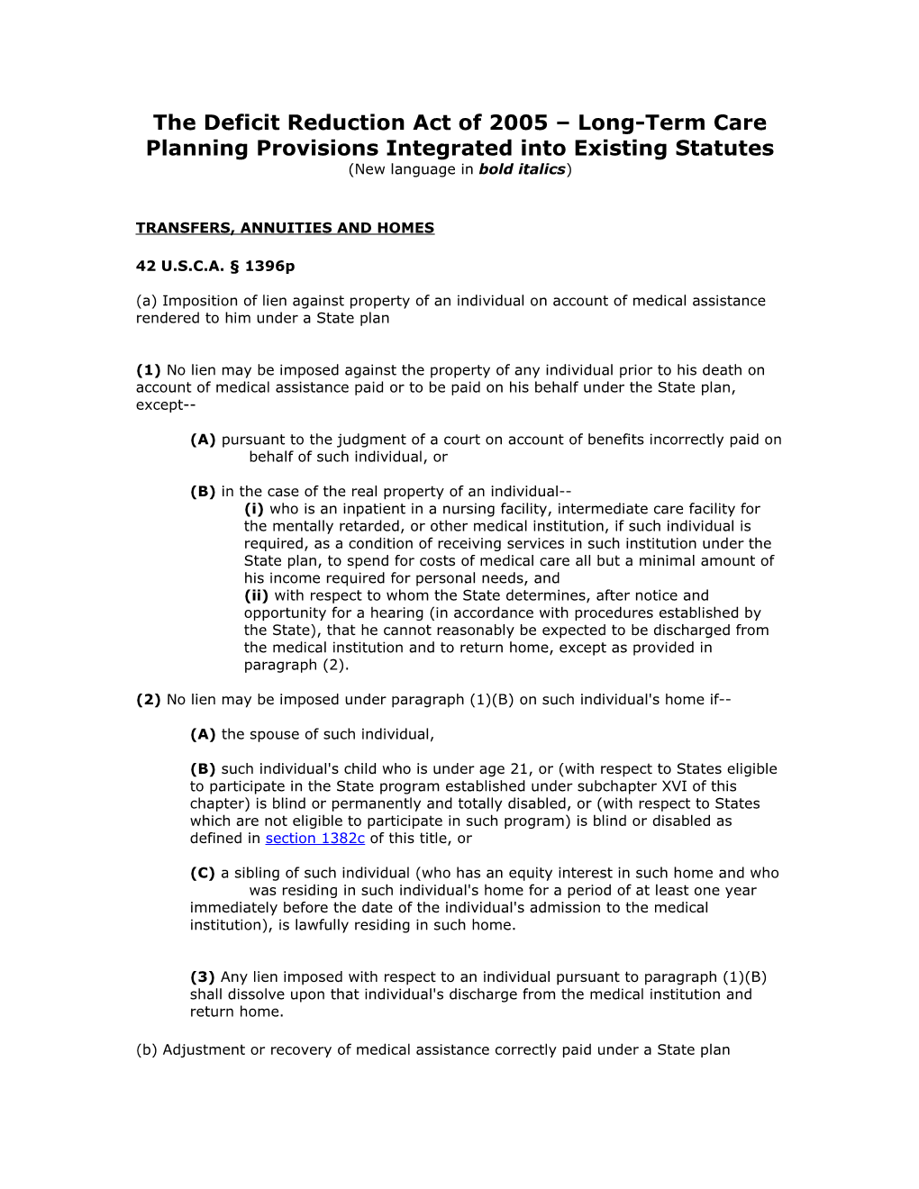 The Deficit Reduction Act of 2005 Long-Term Care Planning Provisions Integrated Into Existing