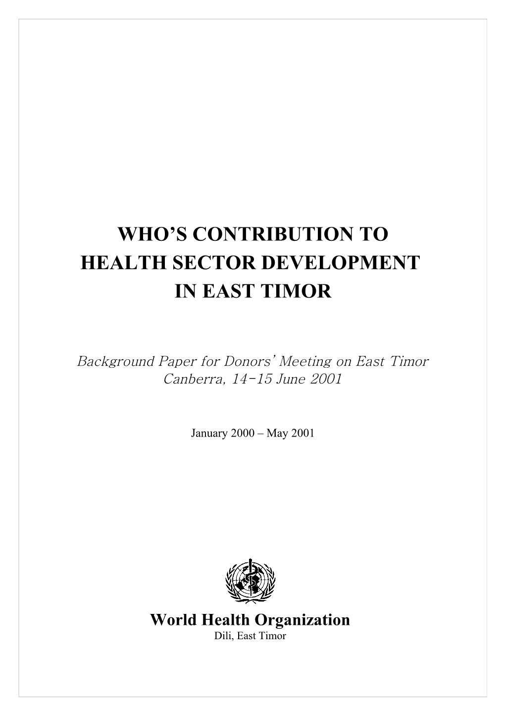 East Timor Health Sector Situation Report