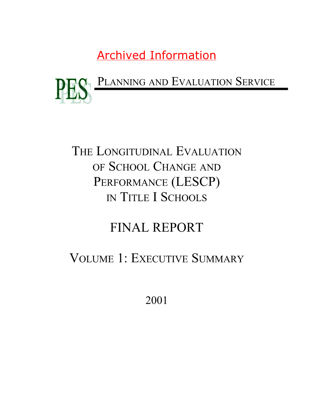 Archived: the Longitudinal Evaluation of School Change and Performance (LESCP) in Title