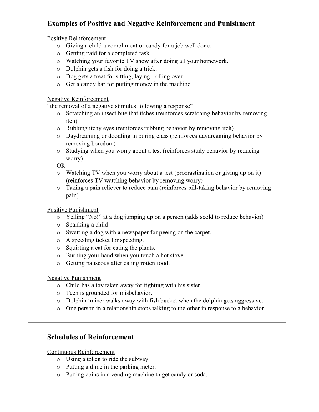 Examples of Positive and Negative Reinforcement and Punishment