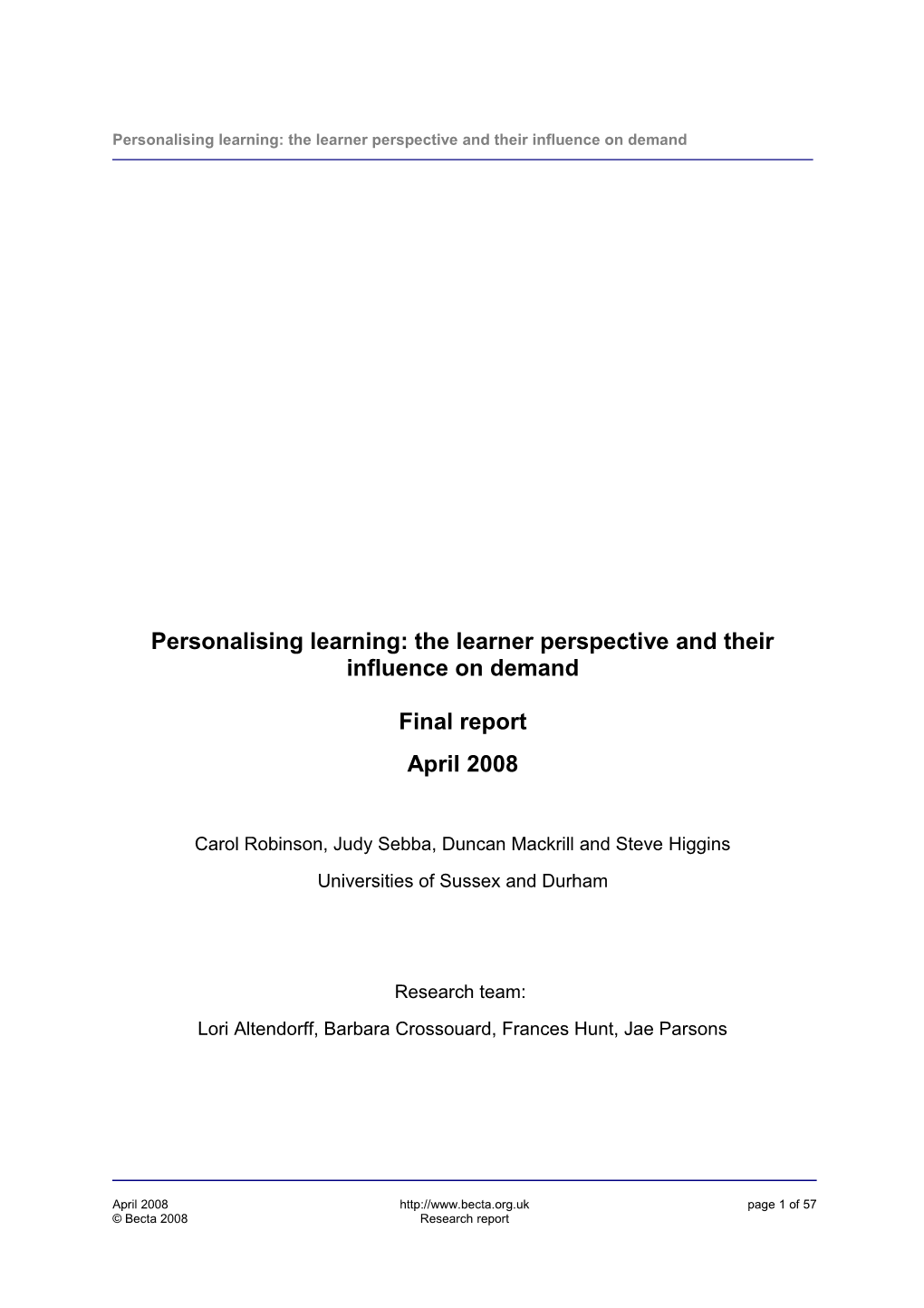 Personalising Learning: the Learner Perspective and Their Influence on Demand