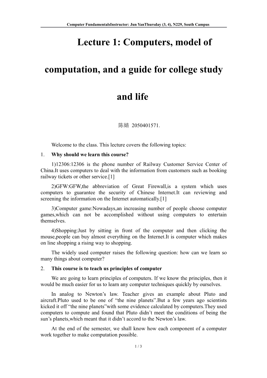 Lecture 1: Computers, Model of Computation, and a Guide for College Study and Life