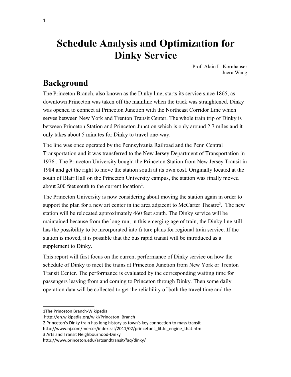 Schedule Analysis and Optimization for Dinky Service