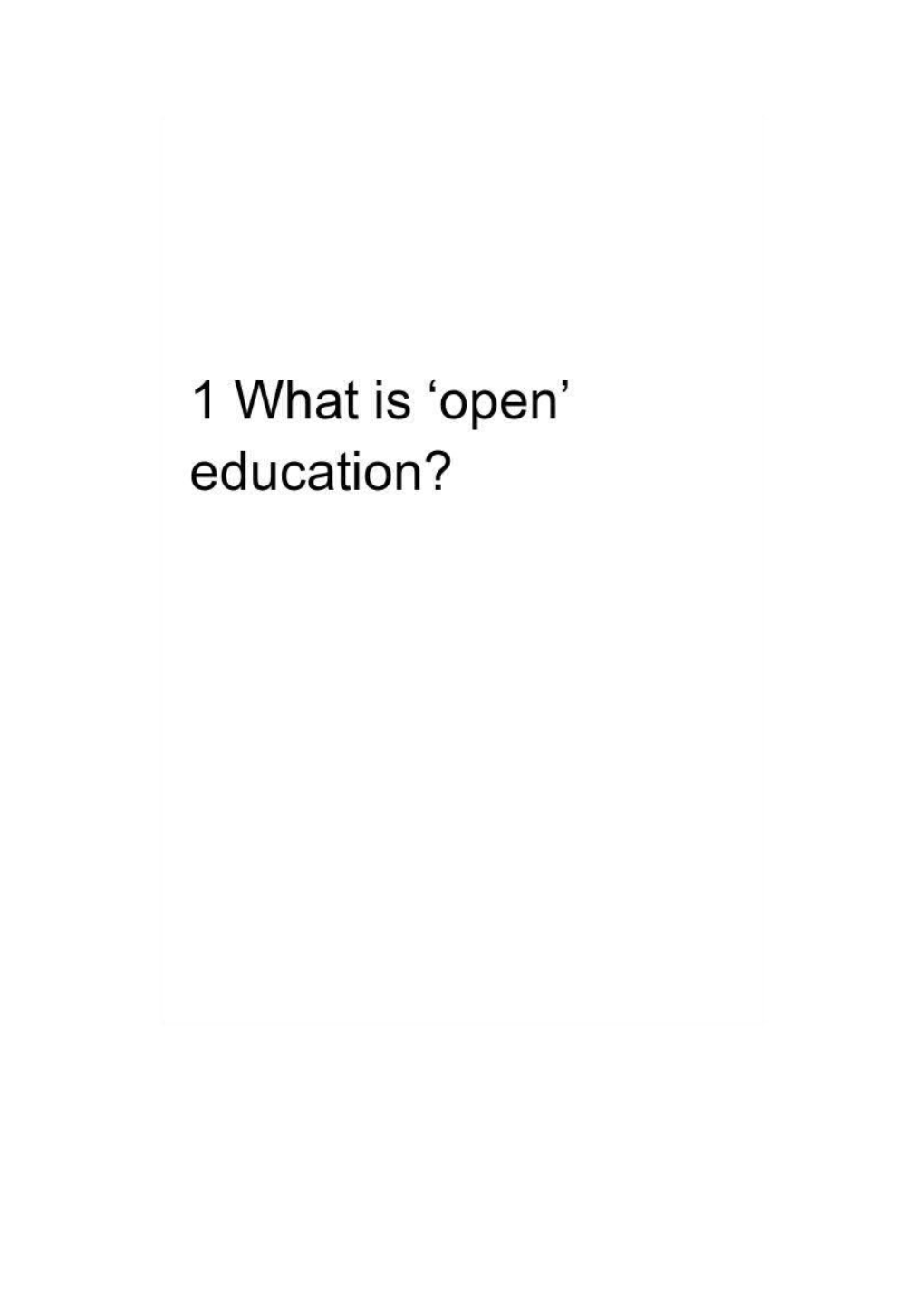 1 What Is Open Education?