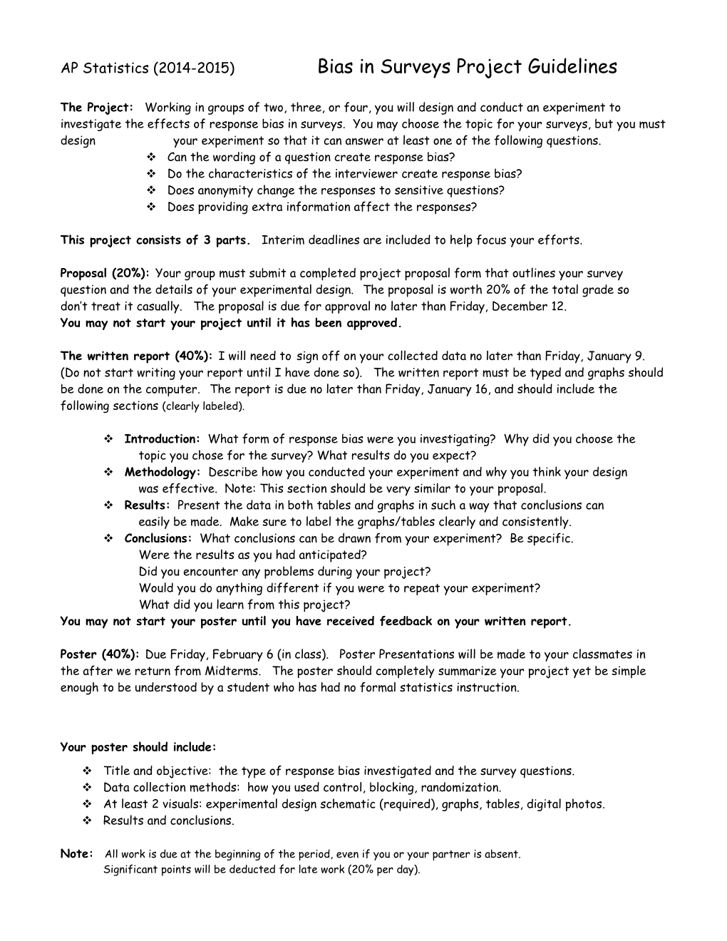 Apstatistics (2014-2015)Bias in Surveys Project Guidelines