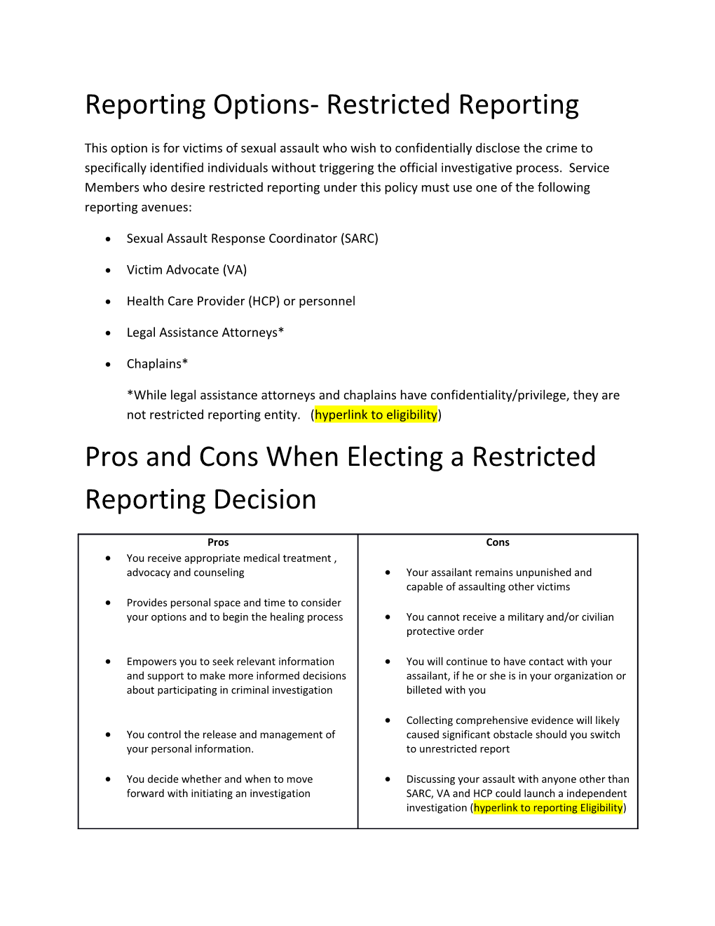 Reporting Options- Restricted Reporting