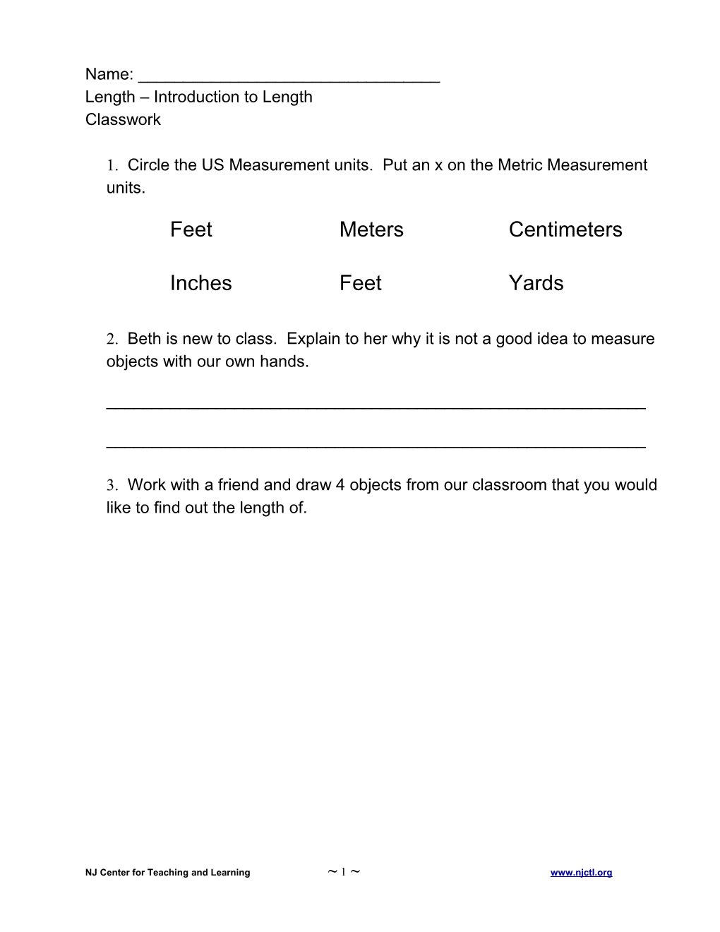 1.Circle the US Measurement Units. Put an X on the Metric Measurement Units