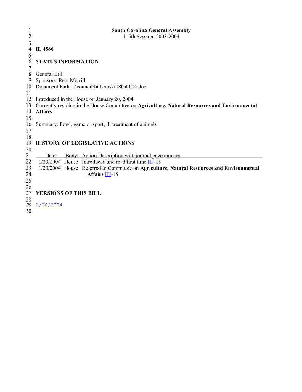 2003-2004 Bill 4566: Fowl, Game Or Sport; Ill Treatment of Animals - South Carolina Legislature