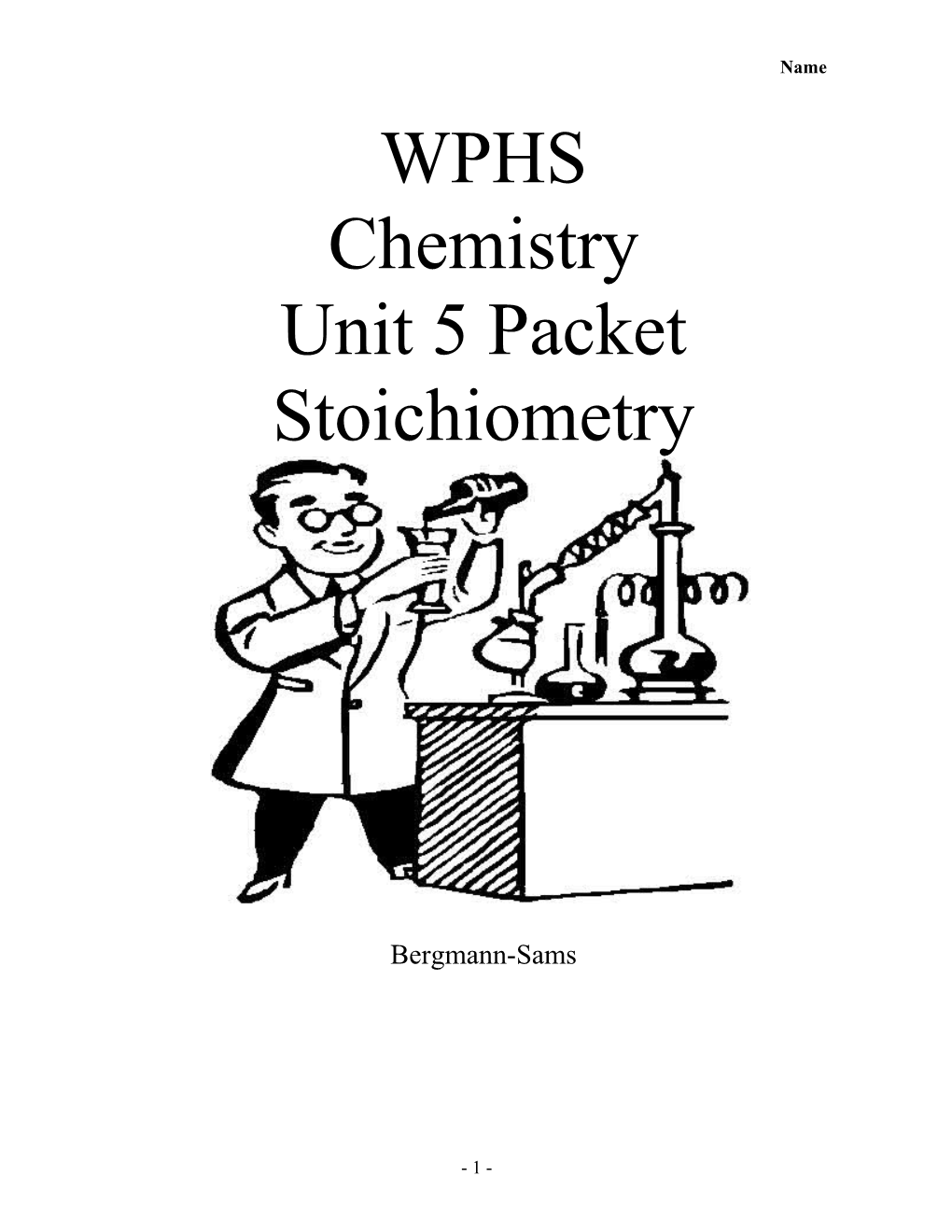 Chemistry: Unit 5 Outline: Stoichiometry