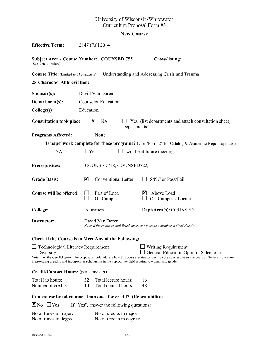 Subject Area - Course Number:COUNSED 755Cross-Listing