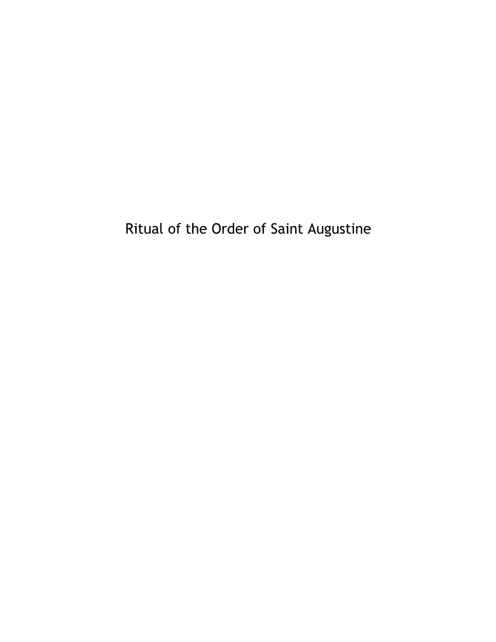 After Having Completed the Revision of the Propers of the Augustinian Order, Sacramentary