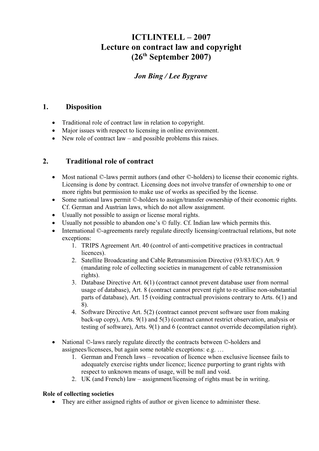 LAWS 1031 Information Technology Law (Aka Cyberspace Law )