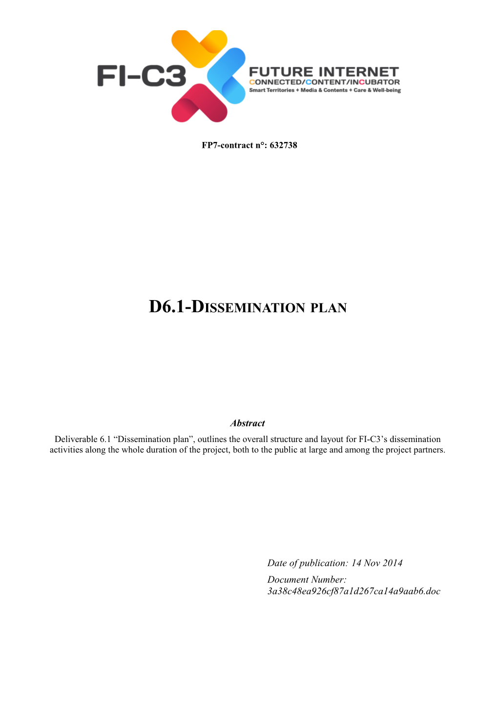 D6.1-Dissemination Planfi-C3-007-V3 0