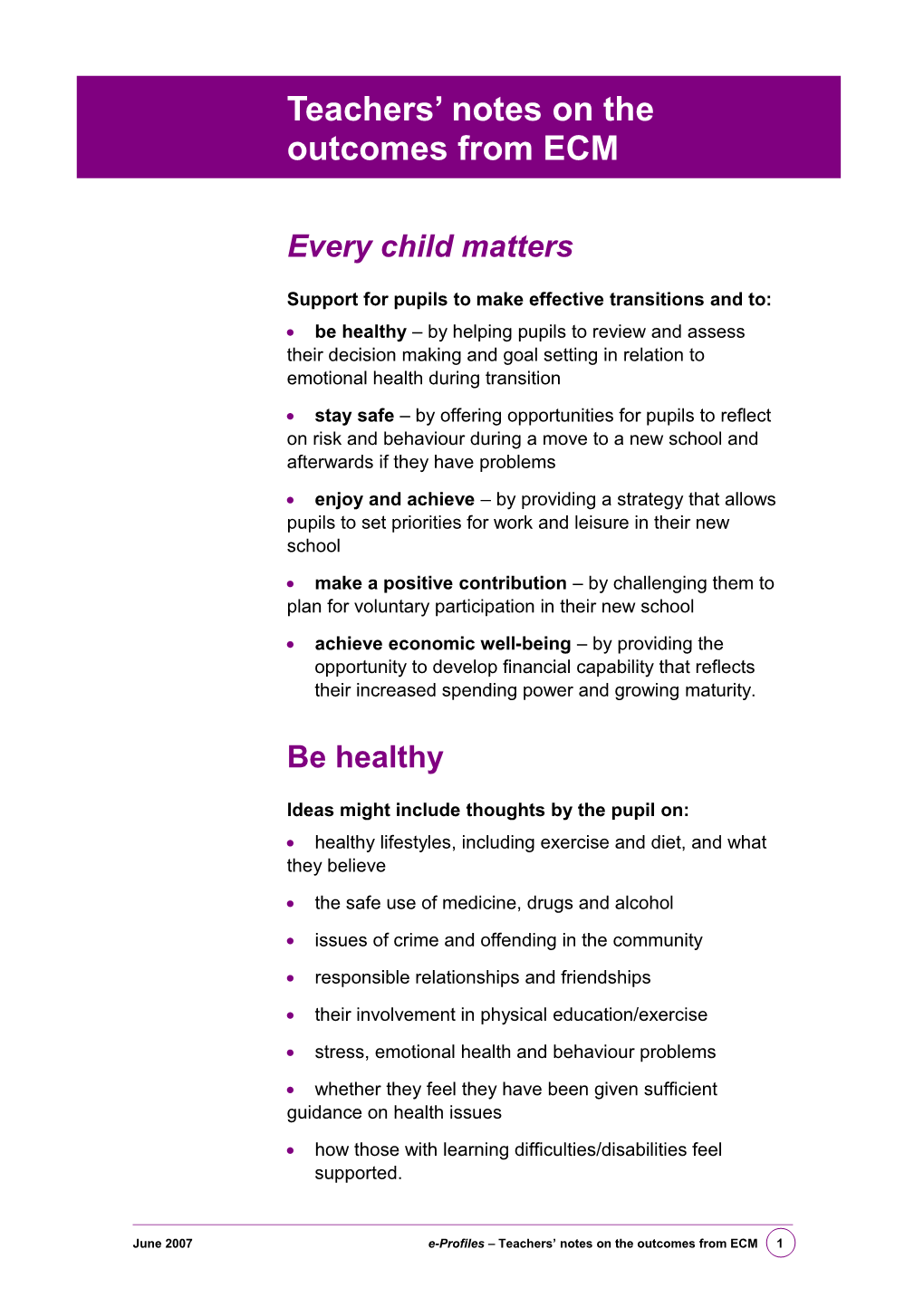 Teachers Notes on the Outcomes from ECM