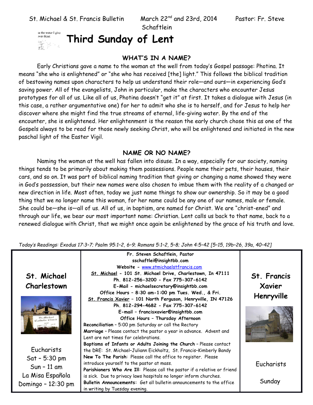 St. Michael & St. Francis Bulletin March 22Nd and 23Rd, 2014 Pastor: Fr. Steve Schaftlein