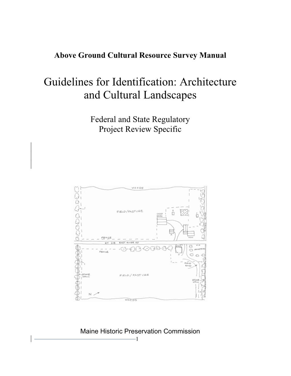 Above Ground Cultural Resource Survey Manual