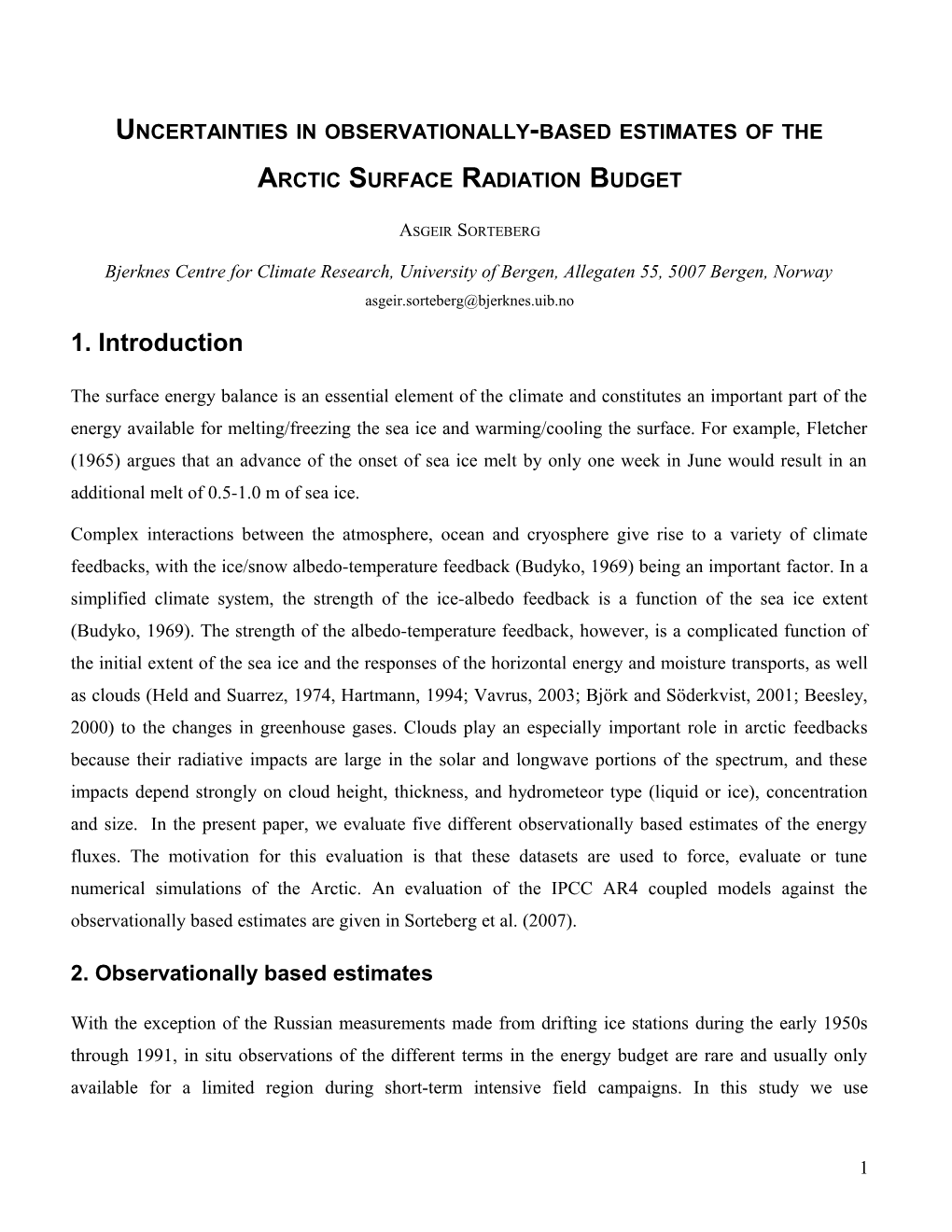 The Arctic Surface Energy Budget As Simulated with the IPCC AR4 Aogcms