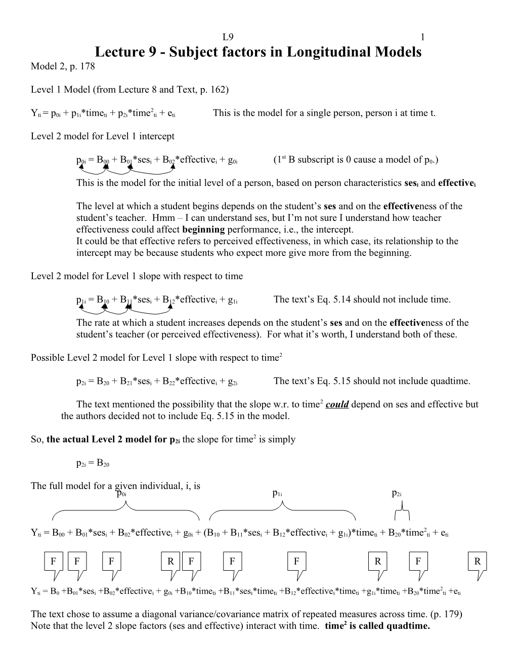 Lecture 9 - Subject Factors in Longitudinal Models