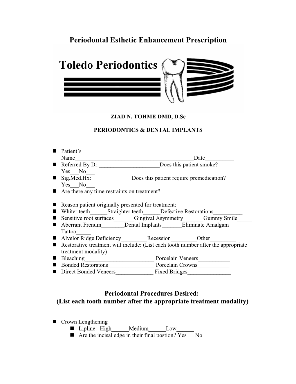 Periodontal Esthetic Enhancement Prescription