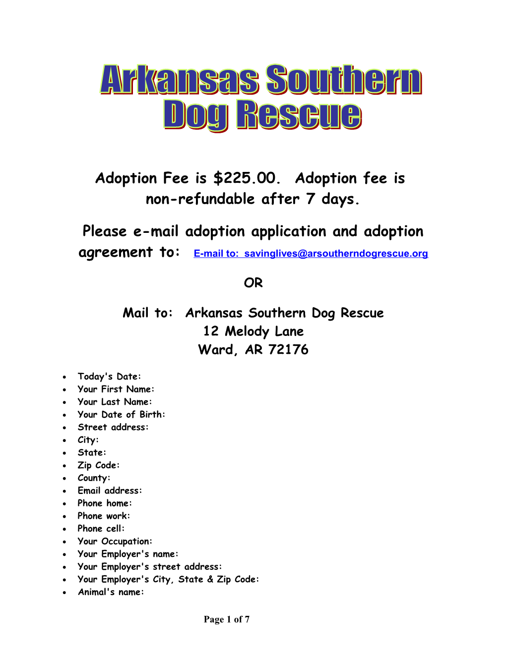Adoption Fee Is $225.00. Adoption Fee Is Non-Refundable After 7 Days