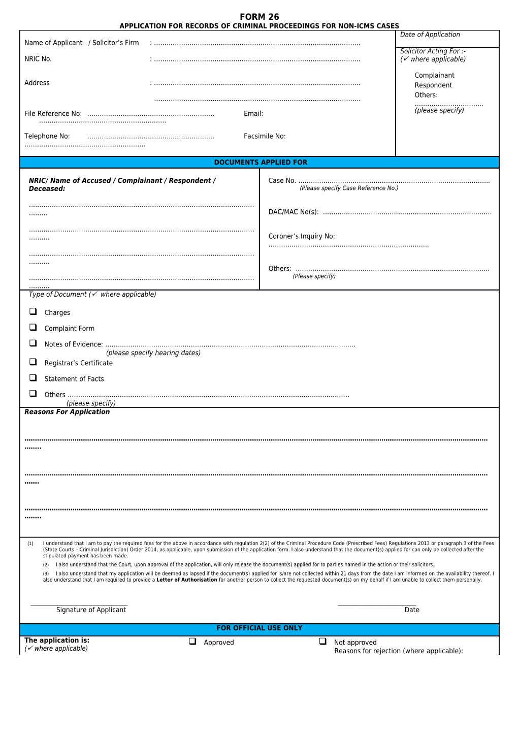 Application for Records of Criminal Proceedings for Non-Icms Cases