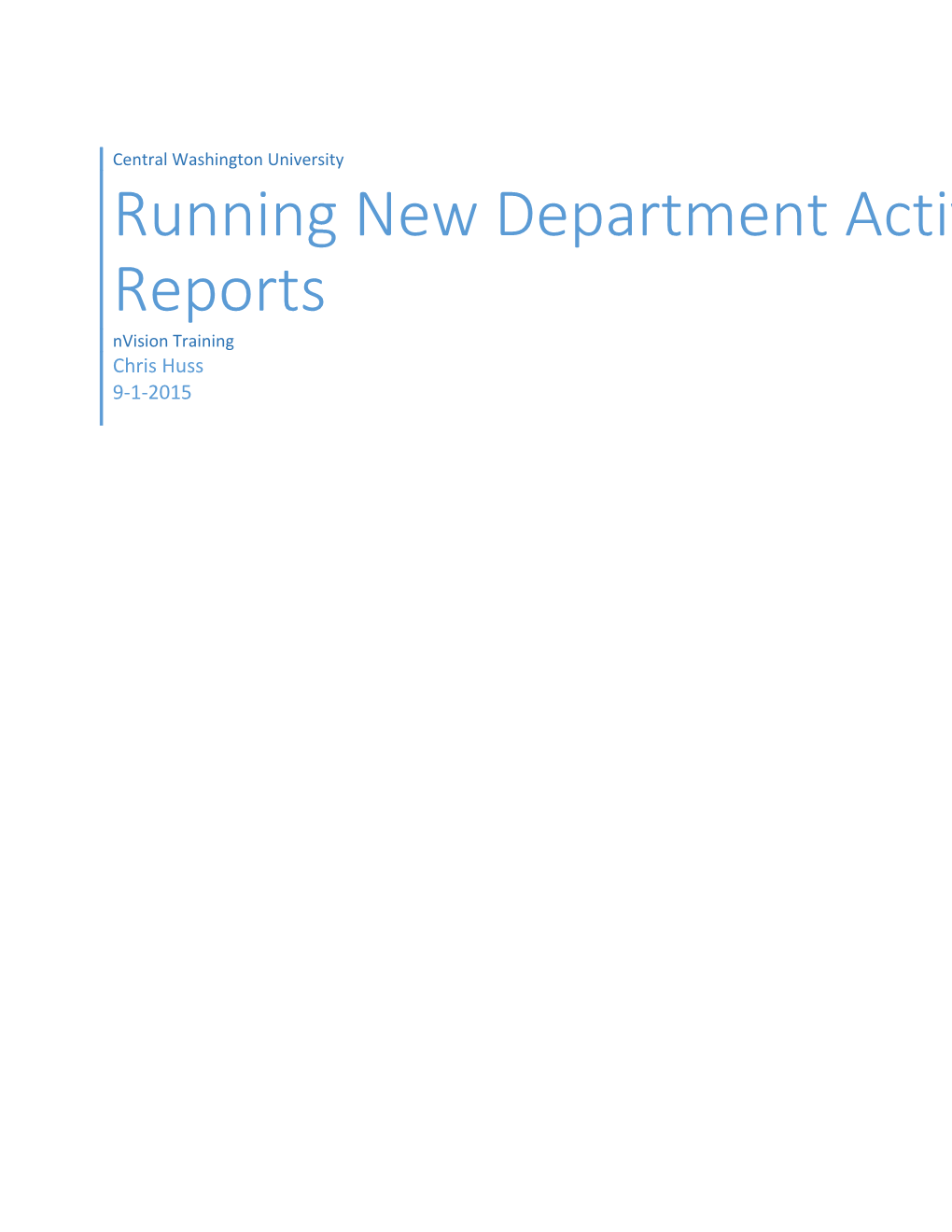 Running New Department Activity Reports