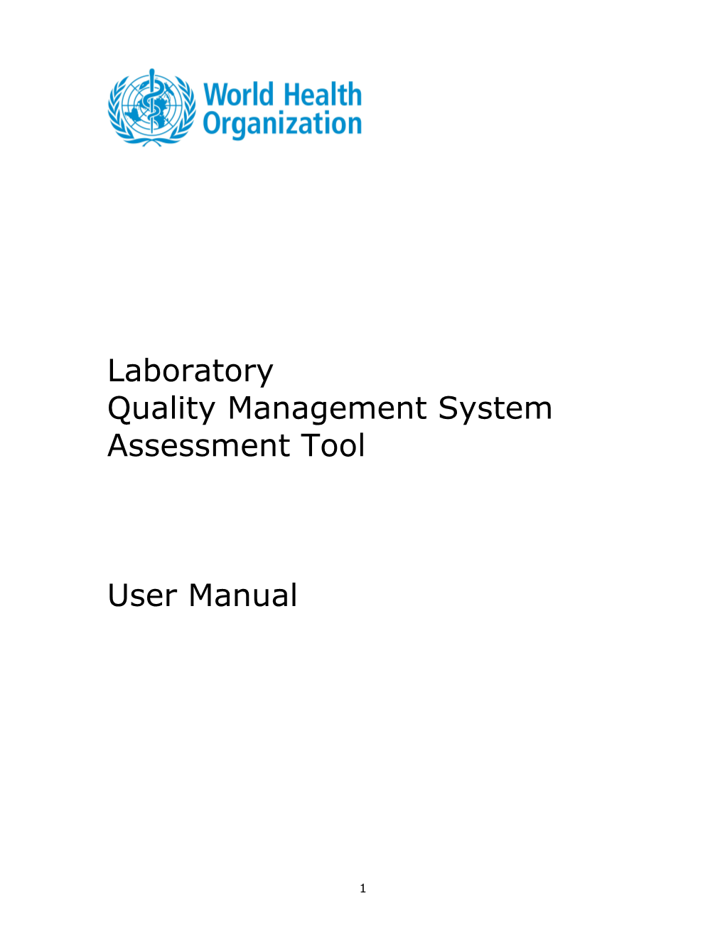 Protocol for the Assessment of Laboratories System Guidelines for the Assessment Teams