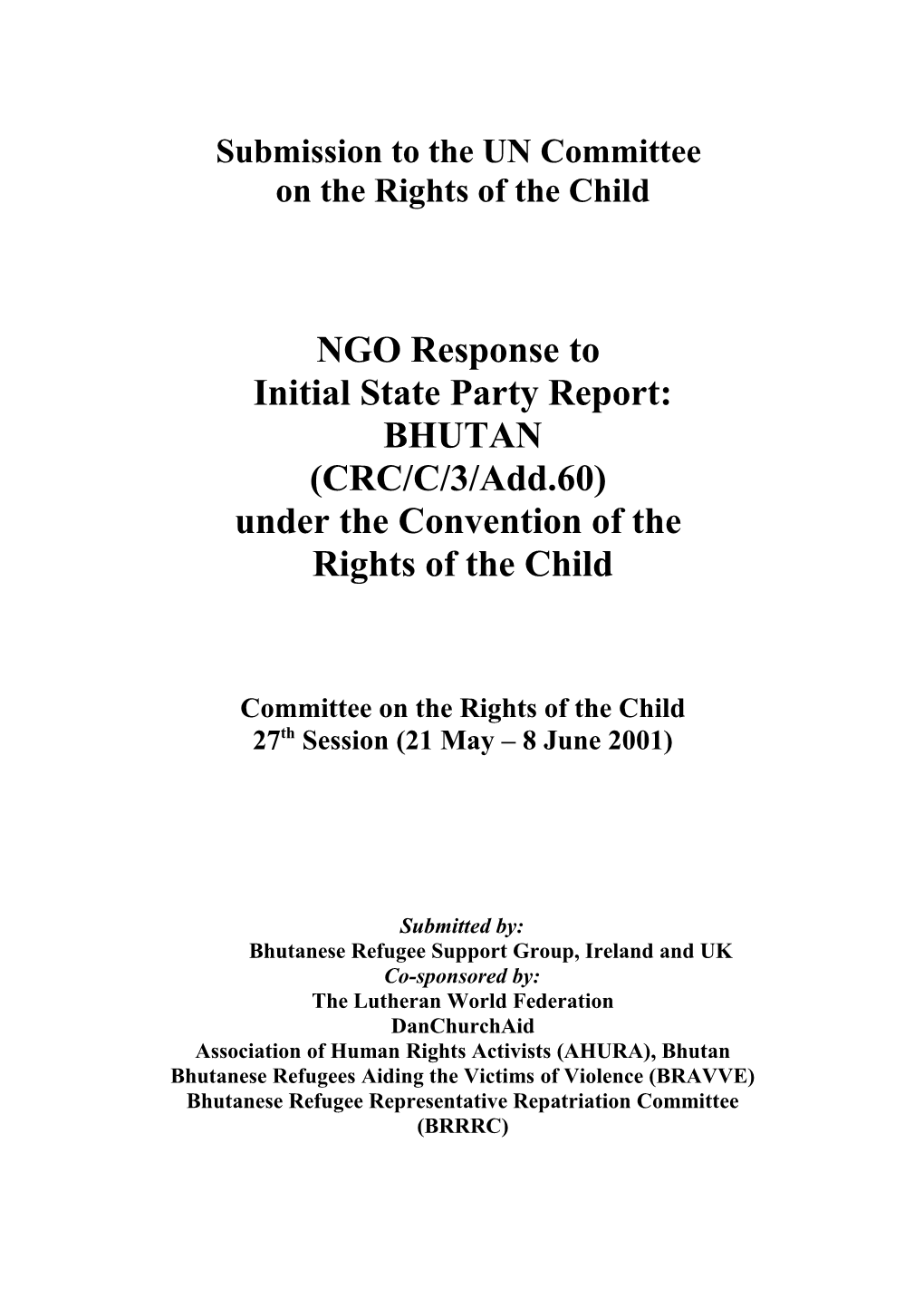 Article 7 of the CRC Is Addressed in the Section Civil Rights and Freedoms Under the Heading