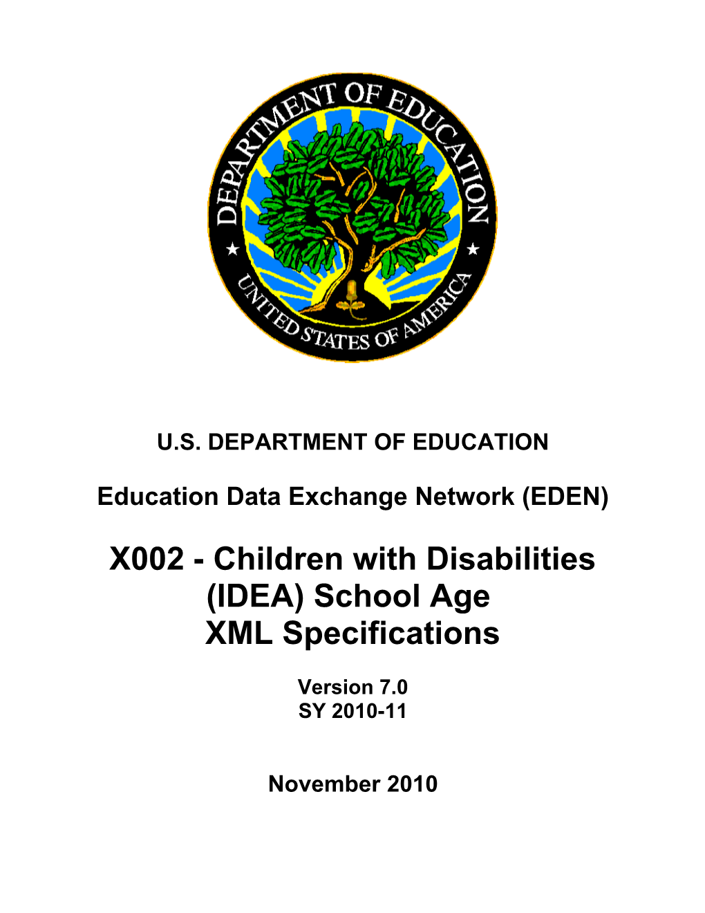 X002 - Children with Disabilities (IDEA) School Age XML Specifications (MS Word)