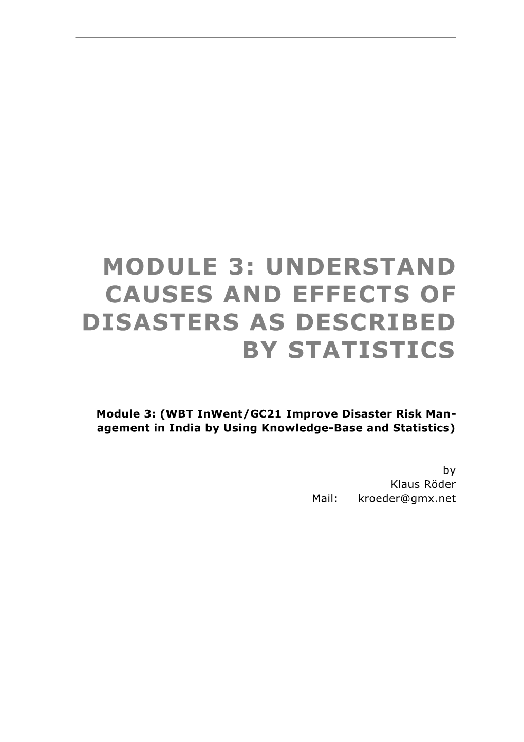 Module 3:Understand Causes and Effects of Disasters As Described by Statistics