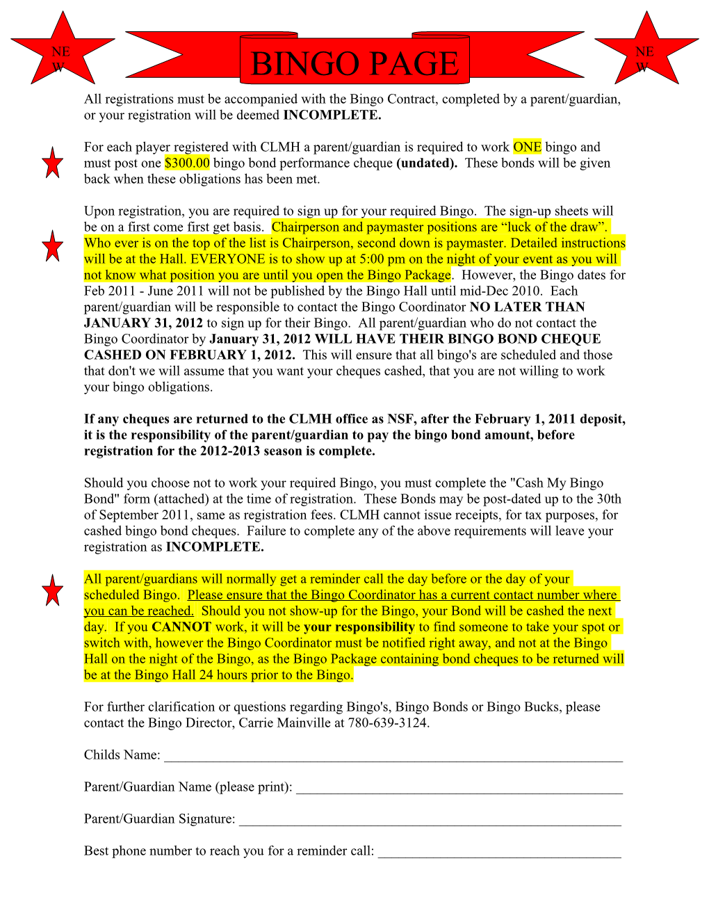 All Registrations Must Be Accompanied with the Bingo Contract, Completed by a Parent/Guardian
