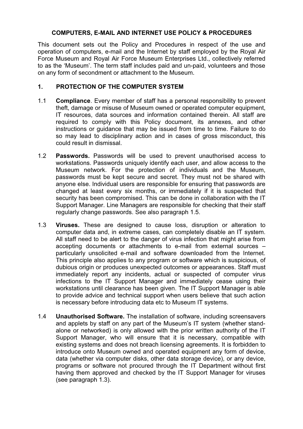 Computers, E-Mail and Internet Use Policy & Procedures