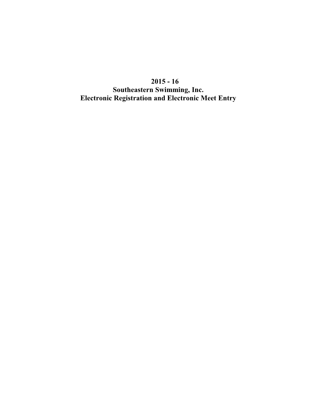 Electronic Registration and Electronic Meetentry